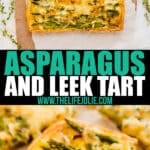 This Asparagus, Leek and Egg Tart is a quick and easy brunch recipe that is full of great flavor! Made with fresh herbs, puff pastry and gruyere cheese, it's an awesome dish to pass!