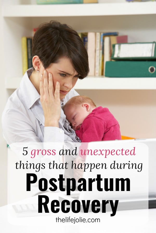 Here is a list of 5 gross and unexpected things that happen during postpartum recovery. This is a no-holds-barred list of what to expect along with some tips to make it a little more comfortable for you. It's especially great for first time moms with newborns.