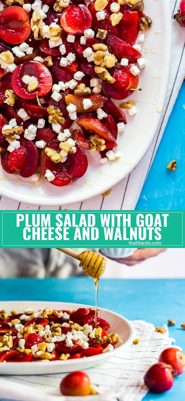 This Plums with Goat Cheese and Walnuts recipe is one of the best simple and easy summer salad dishes! Made with juicy plums, earthy goat cheese and crunchy walnuts and a drizzle of honey to finish. It's a healthy option and makes a great appetizer, side dish or dessert options that the whole family will enjoy!