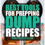 I put together a list of the best tools to get easy dump dinners onto your table. They make the recipe prep as efficient as possible.
