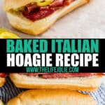 This baked Italian Hoagie recipe is the perfect crowd-pleasing main dish. They're crazy-easy to put together and bake up just right!