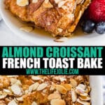 Make this Almond Croissant French Toast Bake if you want to impress your friends and family with minimal effort. It's easy to make and full of delicious flavor - you can even make it ahead!