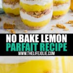 If you're looking for a quick and easy no-bake dessert, look no further! This Lemon Parfait Dessert will be your new go-to sweet treat!